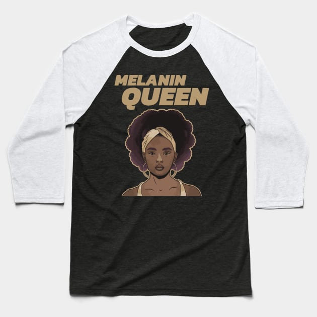 Melanin Queen - Black Girl Magic Baseball T-Shirt by Just Kidding Co.